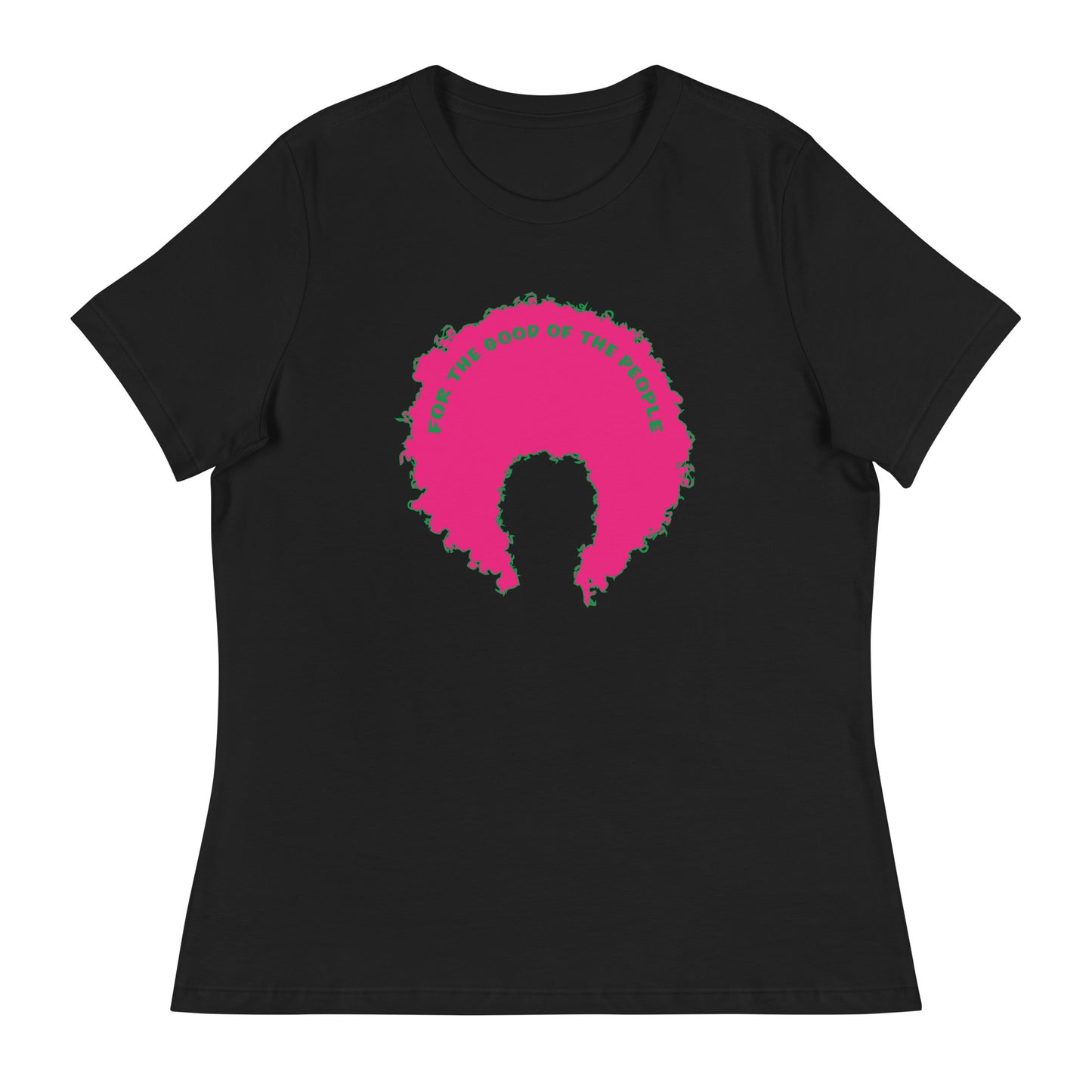 Black women's tee with pink afro graphic trimmed in green with for the good of the people in green on the inside top of the afro.