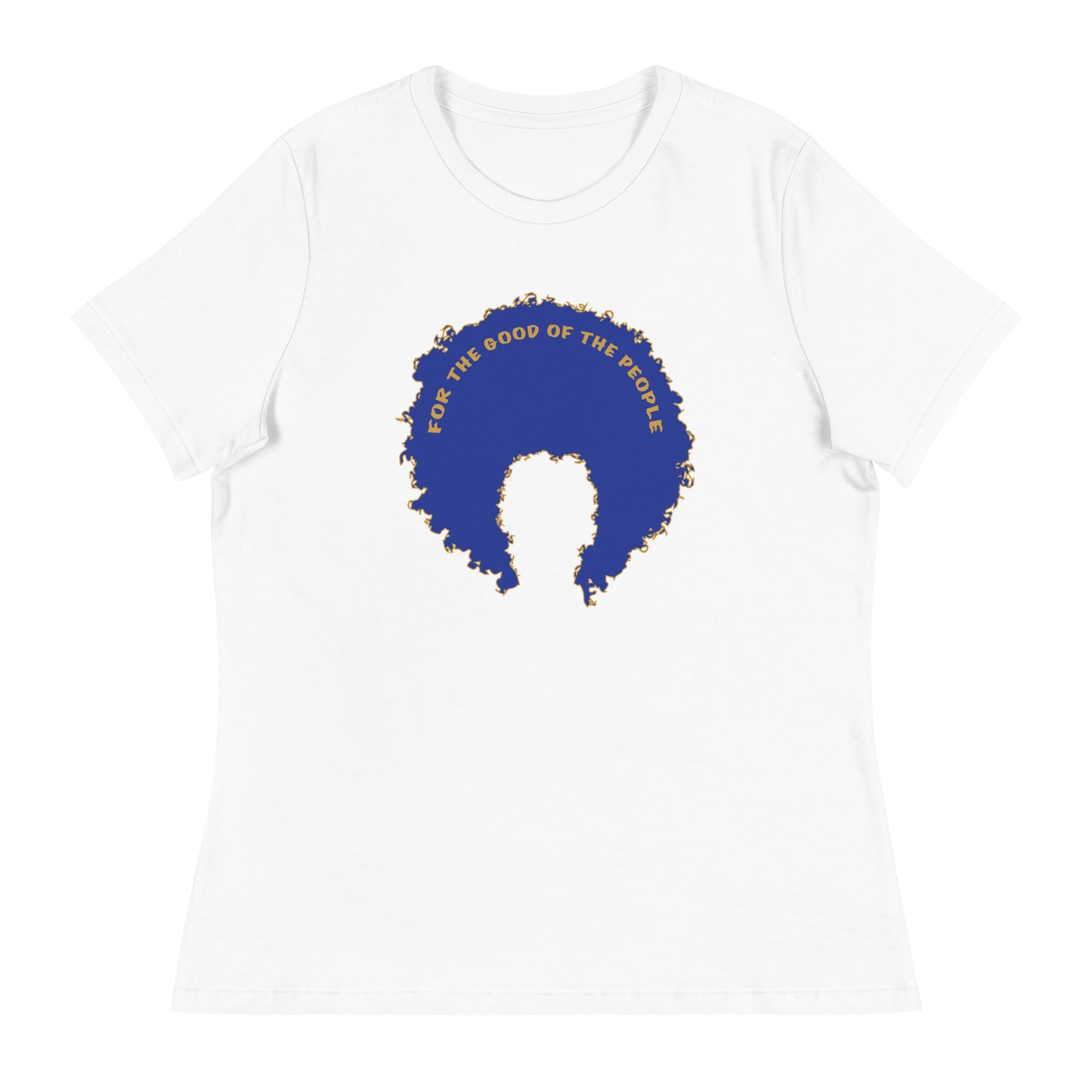 White women's tee with blue afro graphic trimmed in gold with for the good of the people in gold on the inside top of the afro.